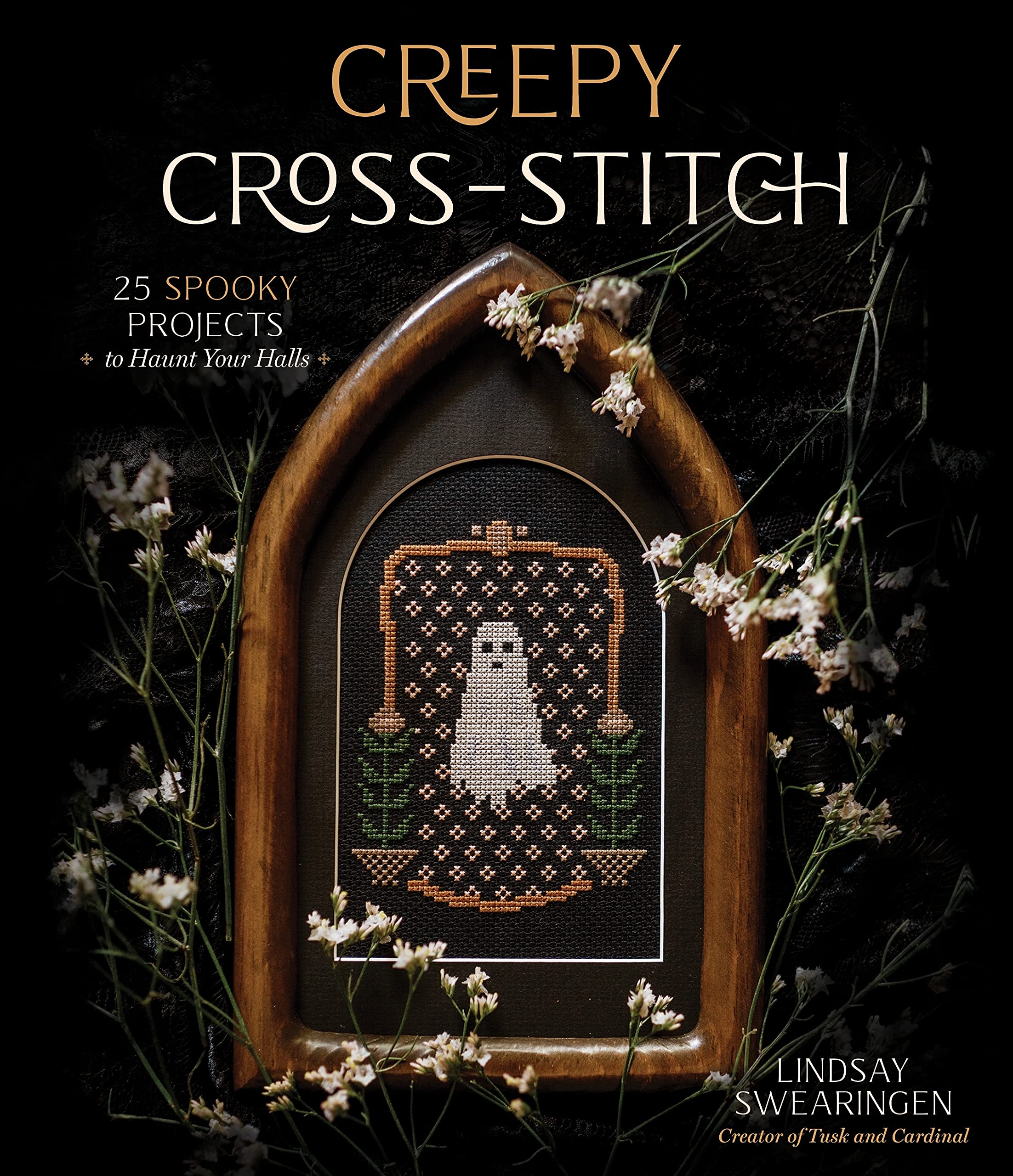 Creepy Cross-Stitch: 25 Spooky Projects to Haunt Your Halls (Paperback)