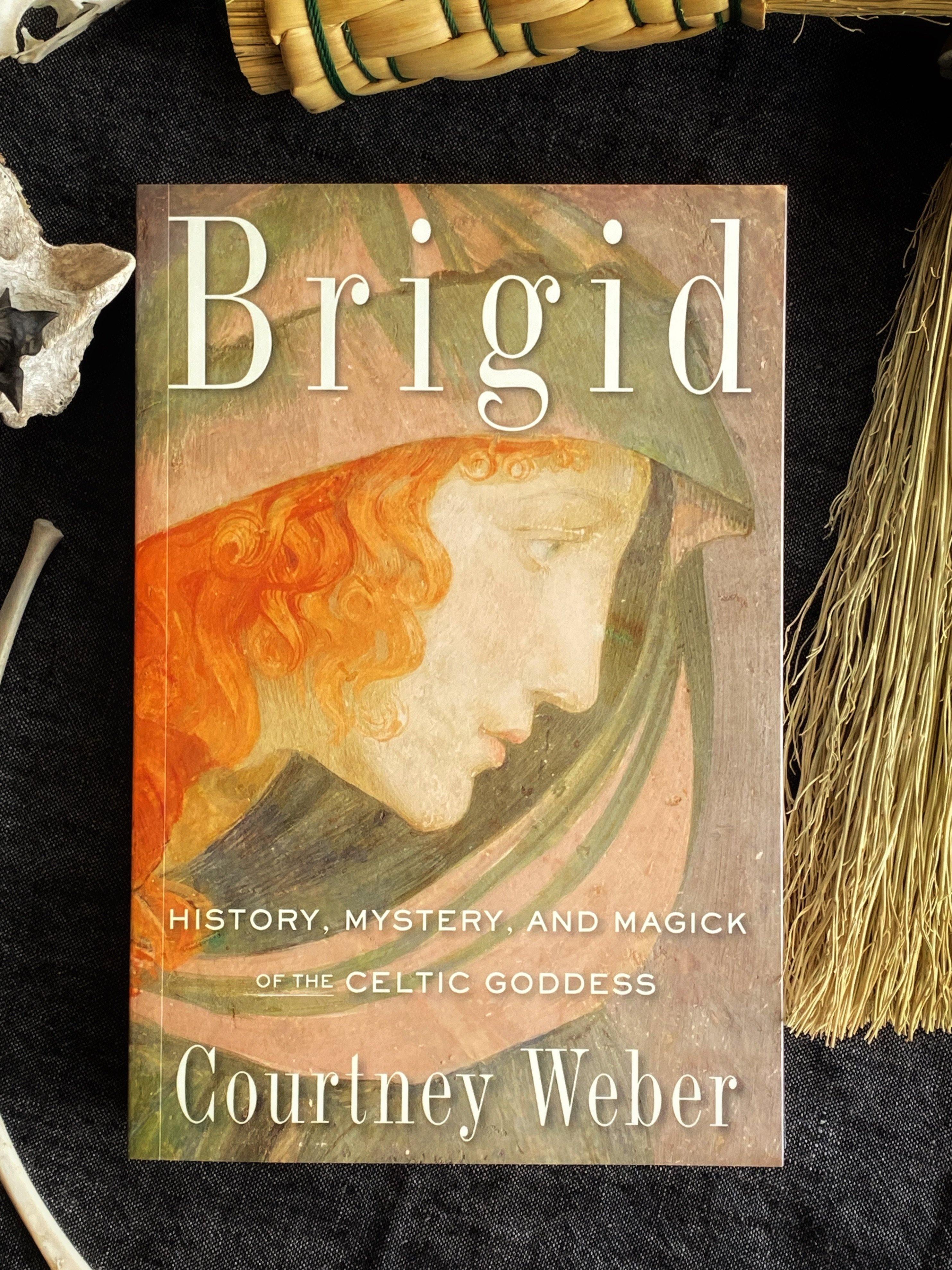 Brigid: History, Mystery, and Magick of the Celtic Goddess - Keven Craft Rituals