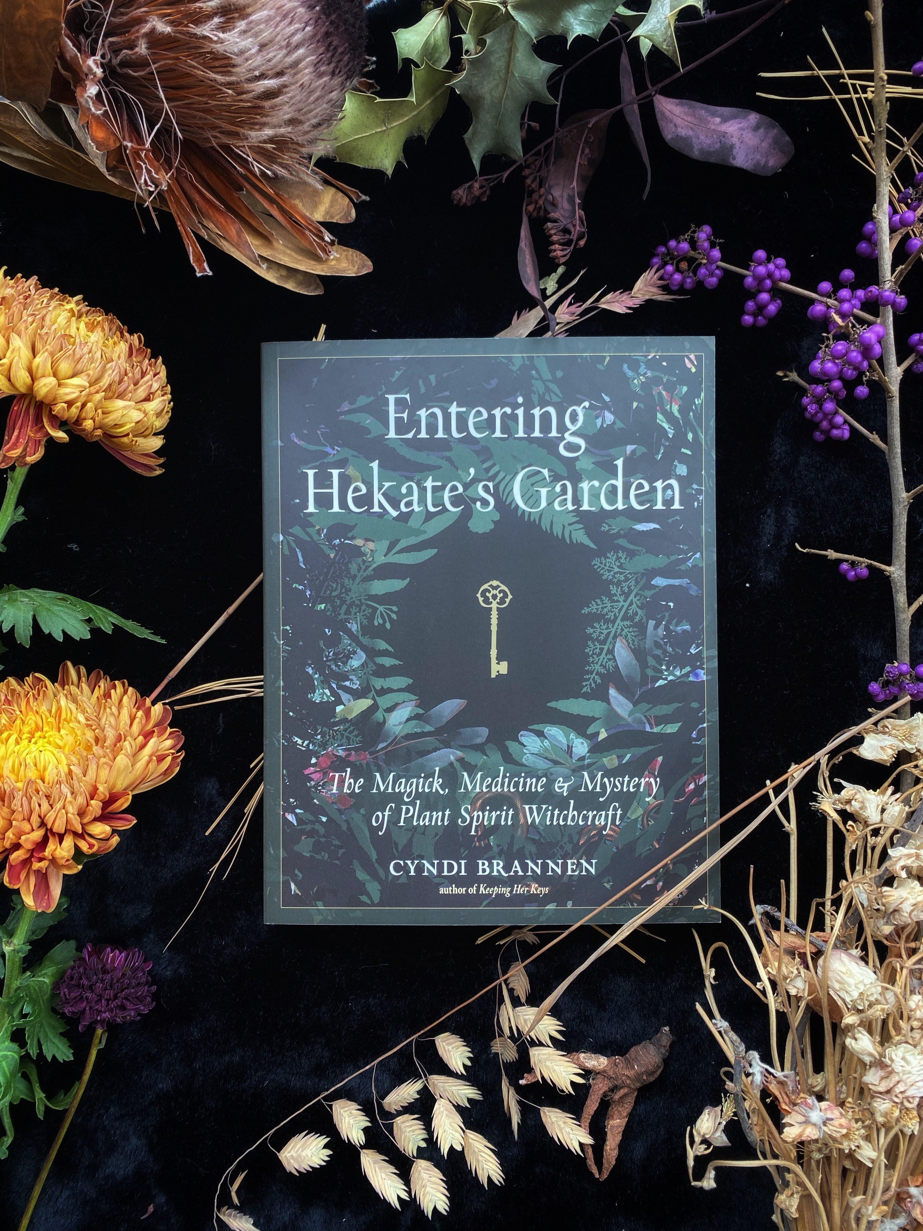 Entering Hekate's Garden: The Magick, Medicine & Mystery of Plant Spirit Witchcraft - qmeb