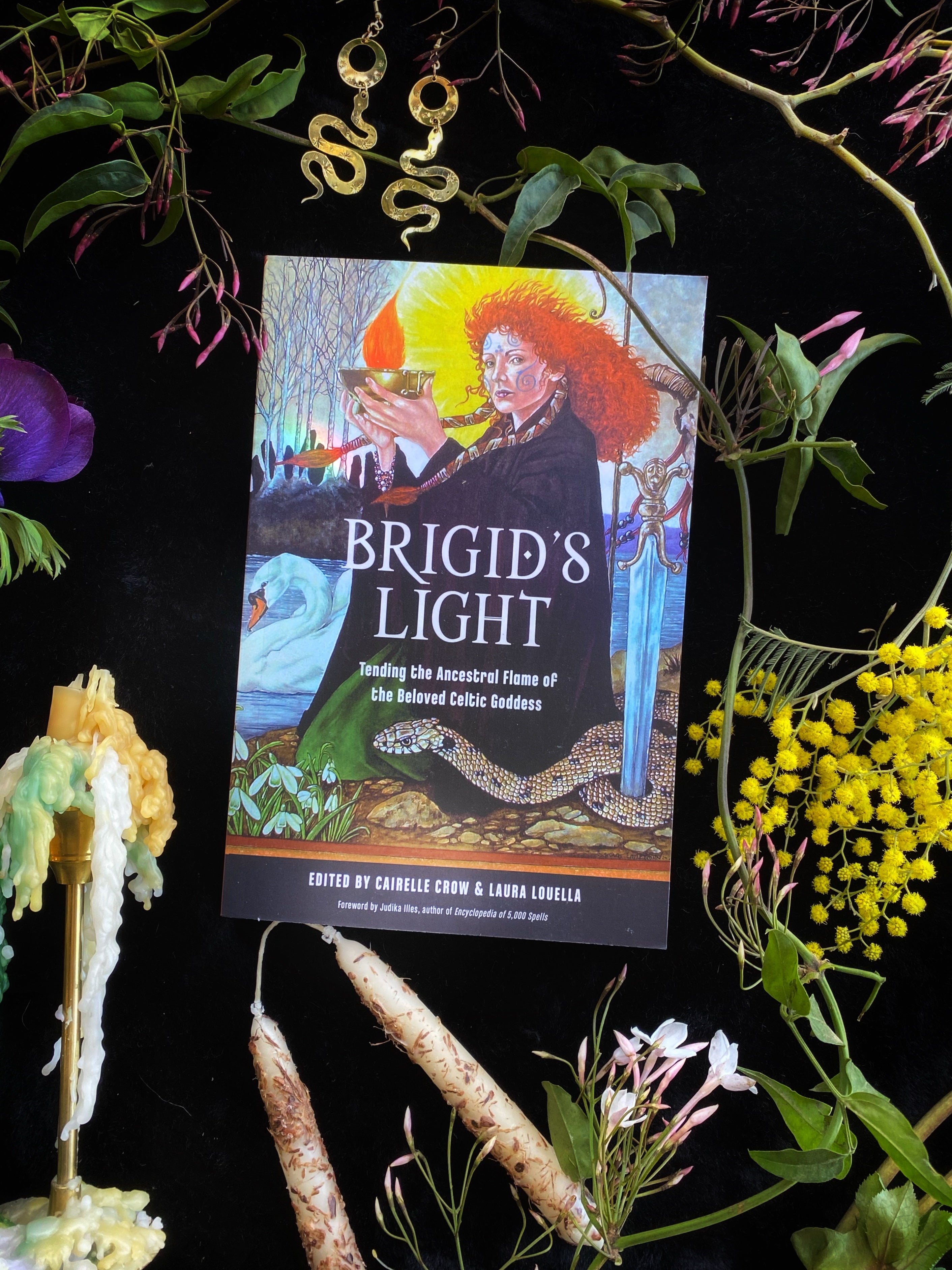 Brigid's Light : Tending the Ancestral Flame of the Beloved Celtic Goddess